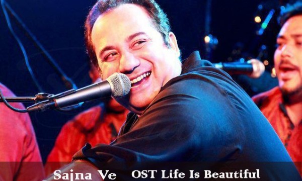 rahat-fateh-ali-khan-sajna-ve-ost-life-is-beautiful1-600x600