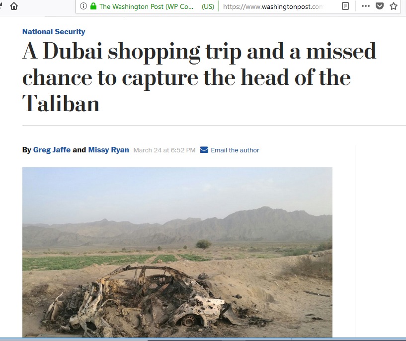 Former head of Afghan Taliban Mullah Akhtar Mansour was coming back from Dubai after shopping when was killed in Pakistan, reports Washington Post
