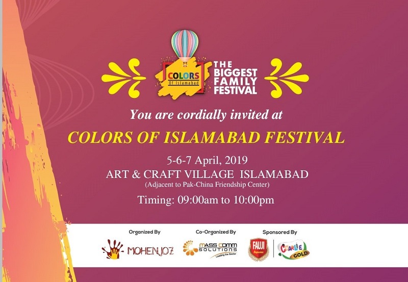 “Colors of Islamabad Festival” begin on April 5 at Arts & Craft Village Islamabad