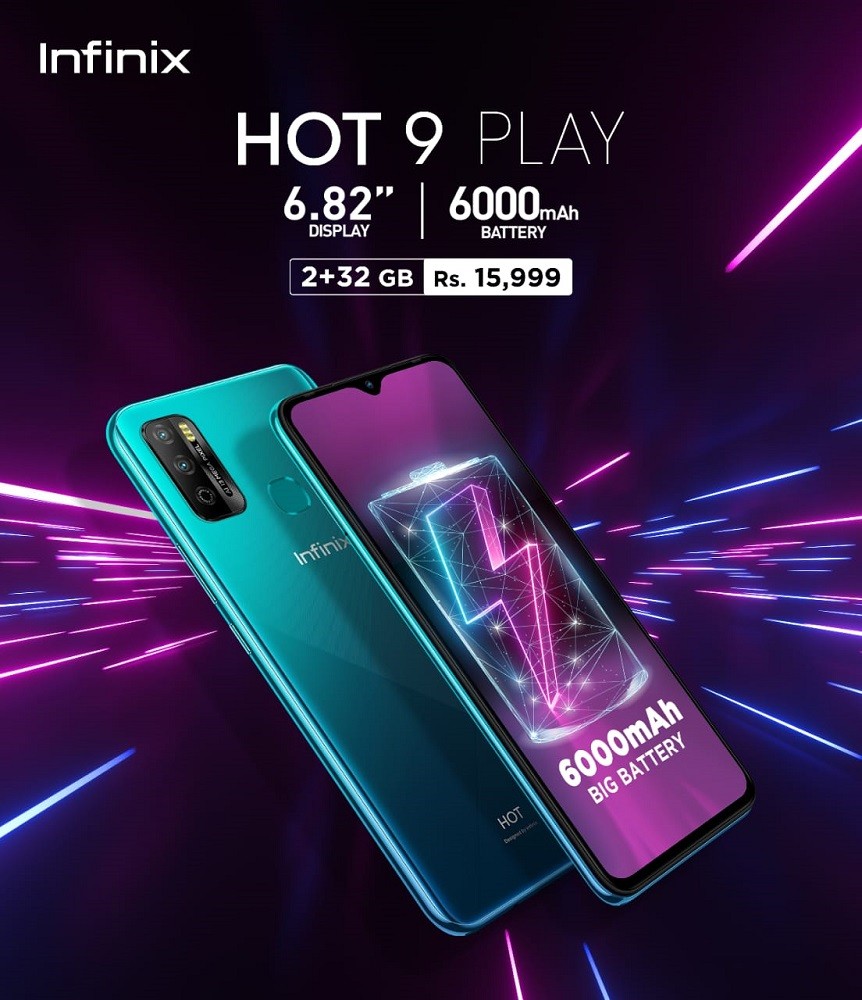 Infinix Hot 9 play - Infinix, the premium smartphone brand known for its innovative and state-of-the-art devices, has just launched the addition to its best-selling Hot 9, the Infinix Hot 9 play.  The new phone comes with huge 6000 mAh to treat power users, a 6.8" HD+ cinematic display, dual rear camera with AI, and ample storage.  The Infinix Hot 9 play has 2GB/32GB with dedicated micro SD card slot and will be available at an affordable price of Rs 15,999 in markets across Pakistan.  The device would be seen in four attractive colour options; Violet, Ocean Wave, and Quetzal Cyan and Midnight black. The Infinix Hot 9 play is fitted with a 6.8-inch HD plus cinematic display, designed to enhance the consumer's viewing experience.  The phone runs Android 10 with XOS 6 on top and features a massive 6,000mAh slimmer battery, with 34-day standby life.  On the front camera, the buyers get an 8 MP primary camera with flashlight, and on the rear, there's a 13MP AI lens with triple LED flash light.                                                                                                                  "An exciting new addition to the Infinix family, the Hot 9 play is the ultimate device for all the people on the go who are looking for the all-in-one solution in their smartphone. With its powerful battery performance, sleek and stylish design, the HOT 9 play is going to be the best buy in user-friendly price range. Infinix has always worked to produce devices with powerful features and distinctive designs so our consumers can create their style statements with their smartphones, and enjoy all the cutting-edge features at the same time," said Mr. Joe Hu, CEO of Infinix Pakistan. The Infinix HOT 9 play is a complete package for users looking to spend time on their phones uninterrupted by the worries of charging the device. Up-to-date with the latest design and features, the HOT 9 play is an exciting new and budget-friendly addition to the smartphone market.  The other variant of Hot 9 play 4GB + 64GB will also be available soon in the month of June in an expected price of lower than Rs 20,000.