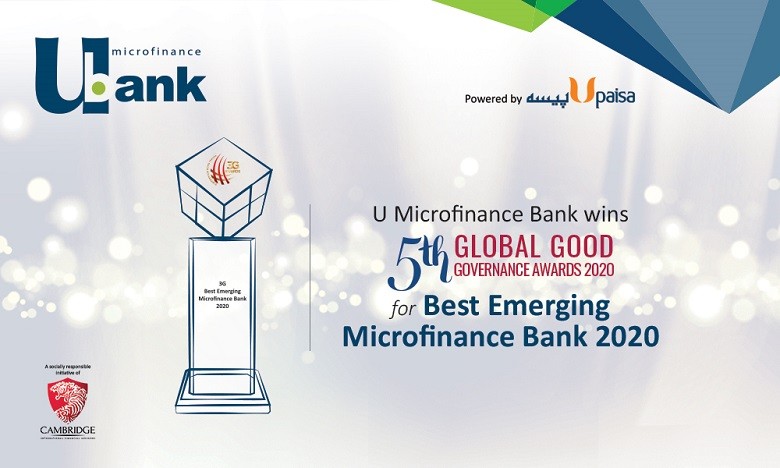 U Microfinance Bank Limited - U Microfinance Bank Limited (U Bank) was awarded the Best Emerging Microfinance Bank 2020 during the Global Good Governance – 3G Awards held on June 8, 2020. The Global Good Governance Awards are held annually to celebrate and acknowledge institutions and organizations around the world for their impact driven work carried out with social responsibility and good governance. Establishing itself as a pioneer within the industry; U Microfinance Bank features a comprehensive network of 200+ branches spread across 183 cities and rural areas to cater and effectively provide a wide range of microfinance loans, digital & branchless banking solutions and deposit products. U Bank in collaboration with Ufone under the branch name of UPaisa offers branchless banking services in over 45,000 designated agent locations all across Pakistan. This channel offers ease and convenience to customers in utilizing banking services. The Best Emerging Microfinance Bank 2020 award, signifies the tireless efforts and steps taken by U Microfinance Bank Limited to create a more inclusive society, by providing financial services to the unbanked population of the country by enabling them to earn better livelihoods and enjoy a higher quality of life. Owing to current uncertain circumstances as a result of the COVID-19 pandemic, the award ceremony was held virtually across the globe to ensure safety and security of all in attendance. While virtually receiving the award, Mr. Kabeer Naqvi - President & CEO of U Microfinance Bank said “At U Bank we are committed to expand our outreach and keep innovation and customer needs at the heart of our efforts as we strive to serve the unbanked population of the country. We strongly believe that access to microfinance services helps build a more inclusive society.”