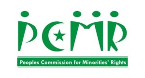 PCMR - The Peoples’ Commission for Minorities Rights (PCMR) has expressed its dissatisfaction with the statement made by the Chairman of the Parliamentary Committee on Forced Conversions Senator Anwarul Haq Kakar. In a Press Conference in Islamabad, Senator Anwarul Haq Kakar had rejected the validity of the complaint by minority groups regarding forced conversion of Hindu and Christian girls, and said that such marriages were contracted out of the will of the girls and due to economic circumstances.   “It would be tantamount to covering up the multiple crimes linked with forced conversion and encouraging more violations,” said a joint statement issued by the PCMR Office Bearers said. The statement was issued by the Chairperson PCMR Peter Jacob, Justice (retd) Kailash Nath Kohli, I A Rehman, advocate Kalpana Devi, and activist Michelle Chaudhry. “We have serious reservations about the manner the fact-finding was conducted in Sindh on October 6-9, 2020. Moreover, the Parliamentary Committee’s analysis of the situation and data raises doubts about their comprehension of the issue. The recent judgments honorable court will suffice to prove that Committee has come to inapt conclusions on the issue,” they said. They further said that “We are dismayed by the position taken by the Chairman of the Parliamentary Committee. If the Committee’s performance in the past 11 months of its existence can produce such denials of facts, we would like to question what steps were taken to make the functioning of the Committee independent, transparent, comprehensive, and rigorous. Pakistan needs to be salvaged from the blatant denial in order to construct a positive image of Pakistan tarnished by gross human rights violations. We reject this position of the Chairman of the Parliamentary Committee and urge serious, in-depth and comprehensive fact-finding of the issue involving genuine stakeholders in the process.”   Moreover, they said that “We are disappointed also because the Committee’s work could have helped restore peoples’ confidence in the parliamentary processes which stands jeopardized at the moment.” The PCMR urged the Committee to revisit their position in order to save the repute of the Country, social cohesion, and respect for fundamental human rights, particularly the religious freedom protected under the Constitution of Pakistan. The PCMR urged the Committee to revisit their position in order to save repute of the Country, social cohesion and respect for fundamental human rights, particularly the religious freedom protected under the Constitution of Pakistan.