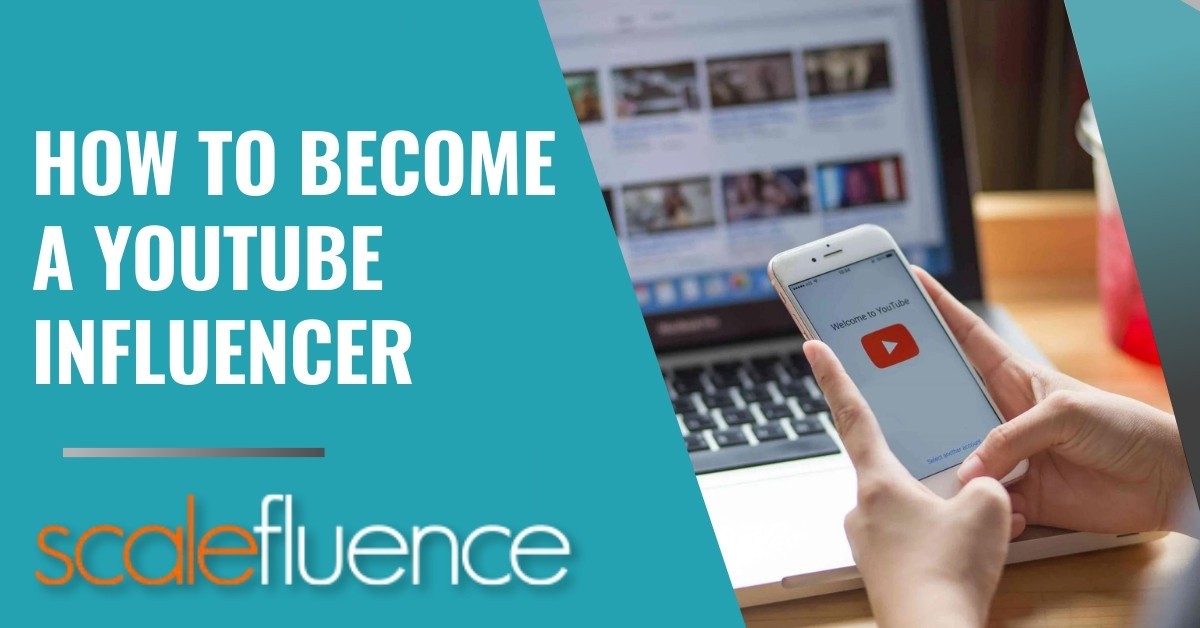 How to become an influencer on Youtube