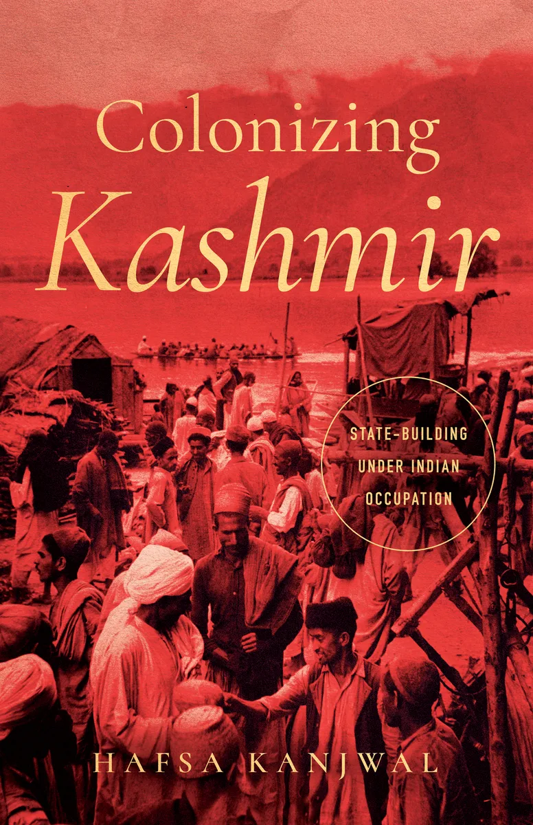 Book “Colonizing Kashmir” written by Hafsa Kanjwal will available in market in July 2023