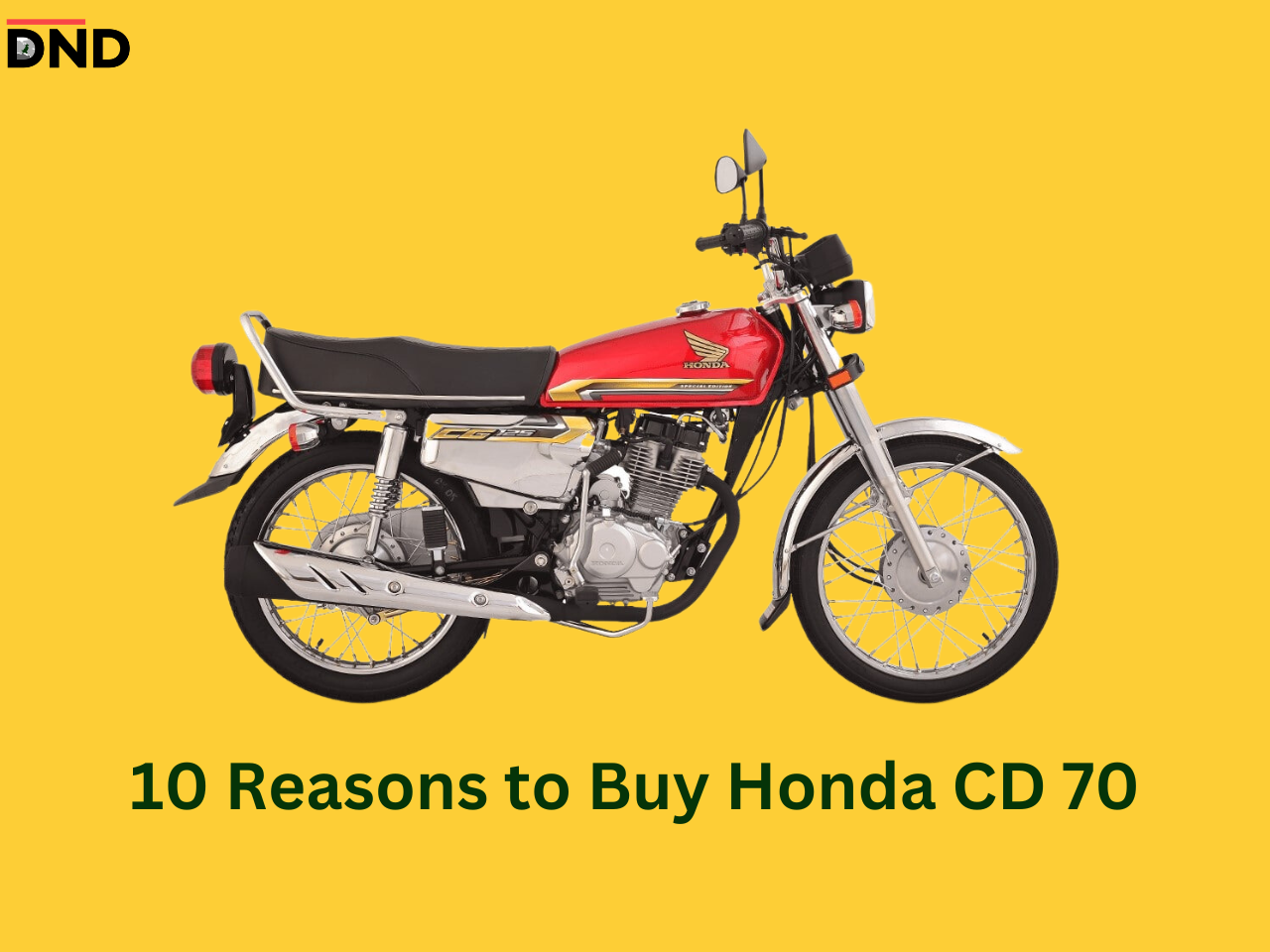 10 Reasons to Buy Honda CD 70 In Pakistan