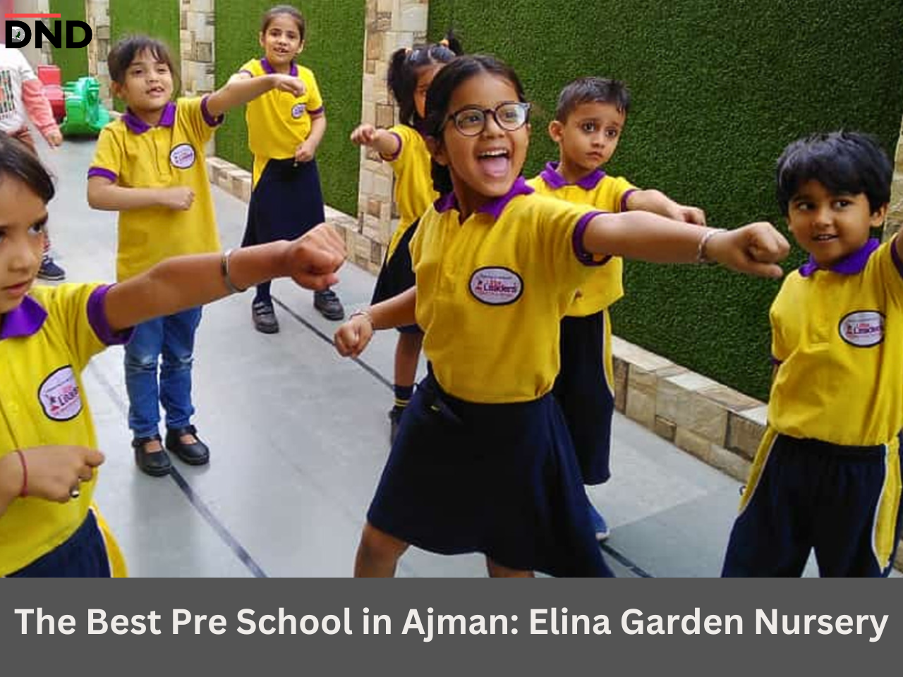Little Leaders School Ajman: Excellence in Early Education