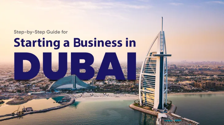 complete guide to start your business in UAE.