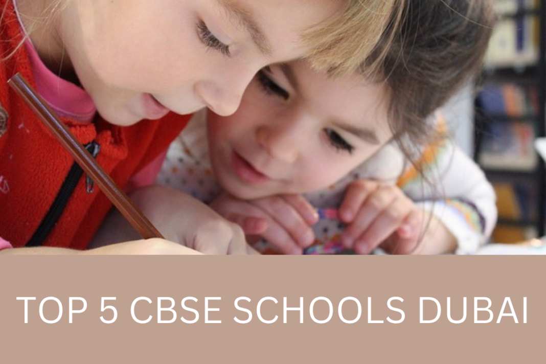 Best CBSE schools in Dubai based on Ranking 2023