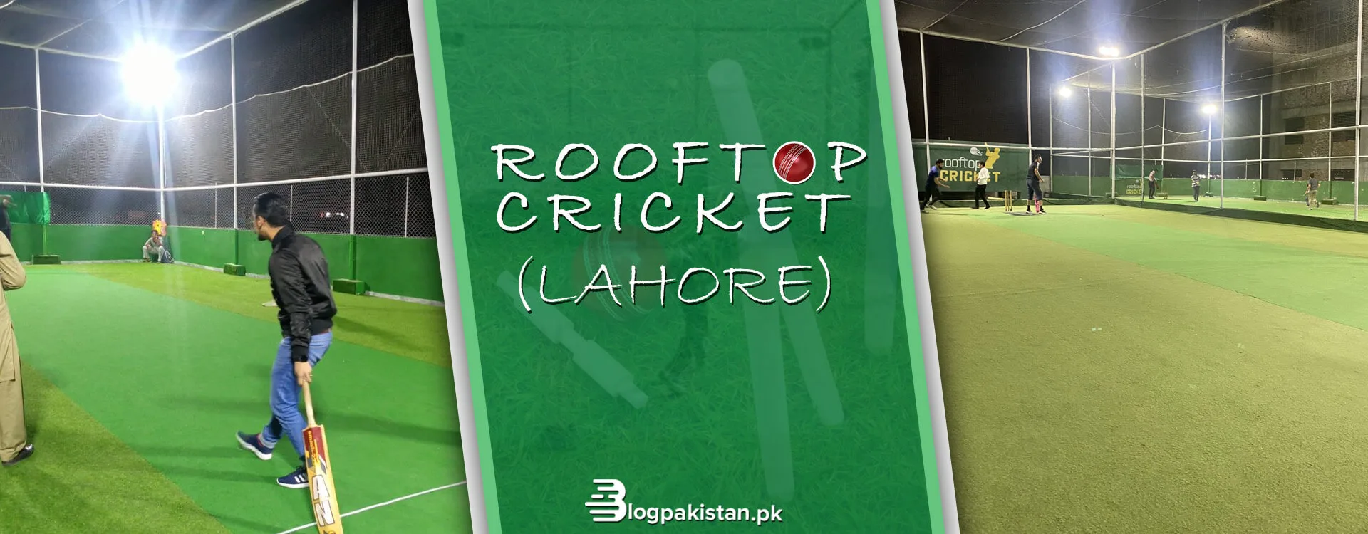 Indoor and Rooftop Cricket in Lahore