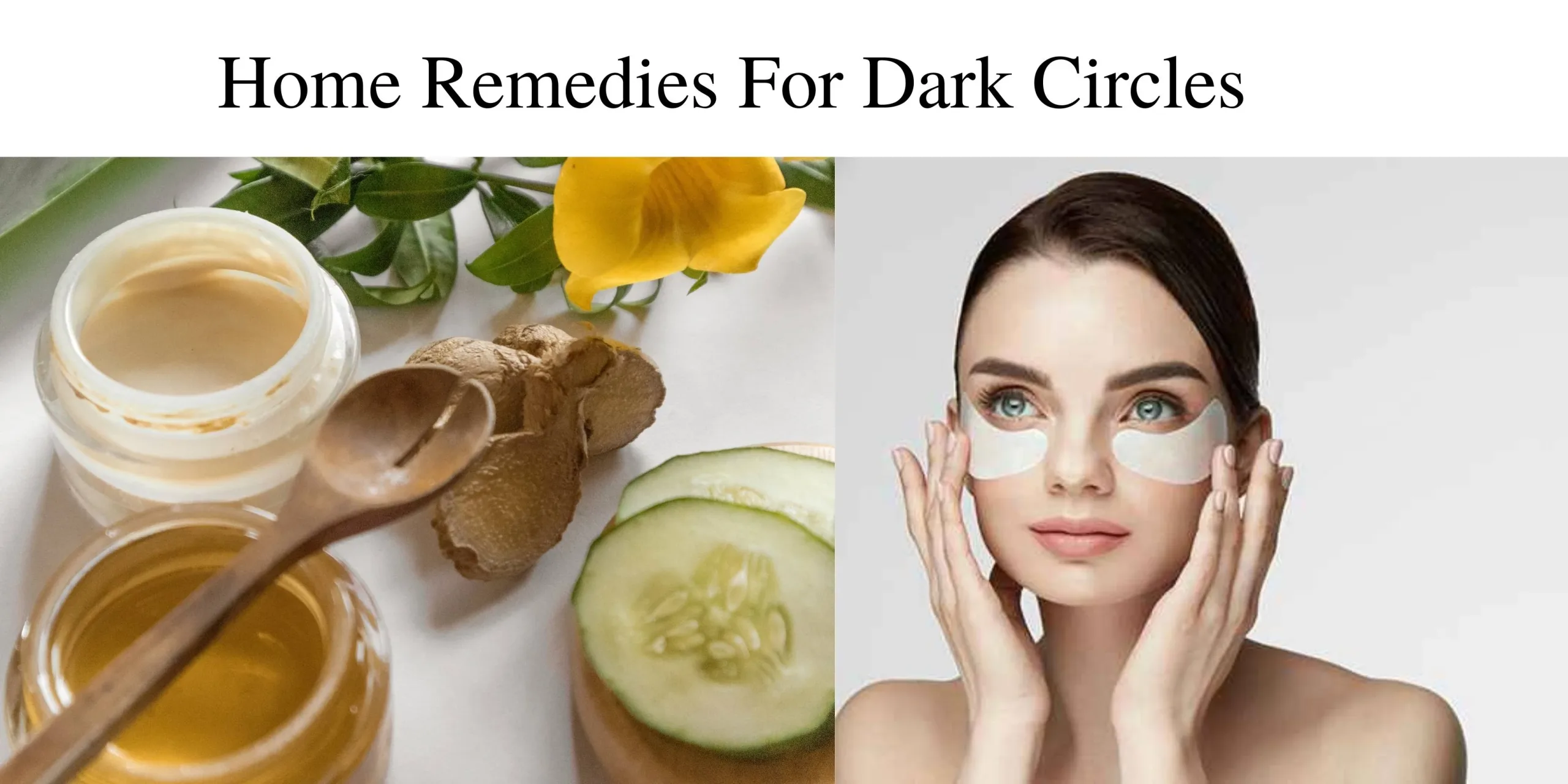 How to get rid of dark circles