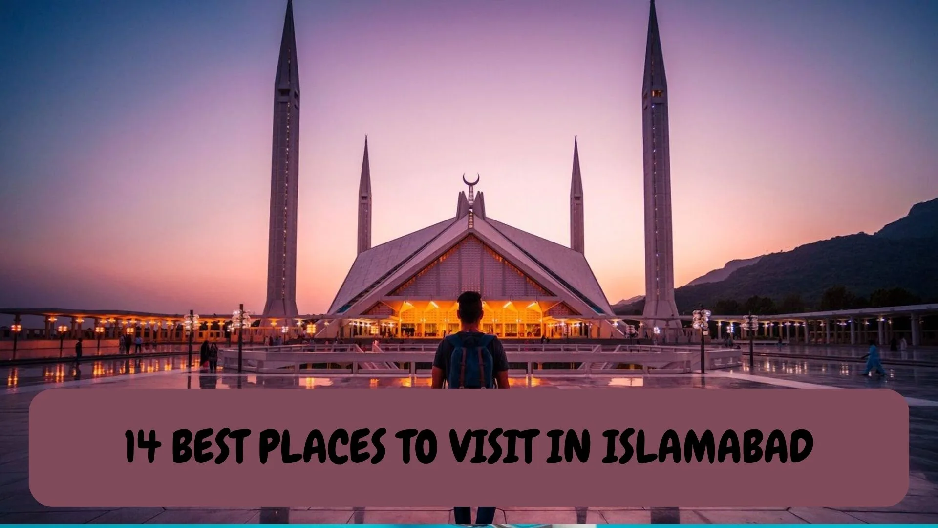 best places to visit in Islamabad