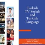 Turkish TV Serials and Turkish Language