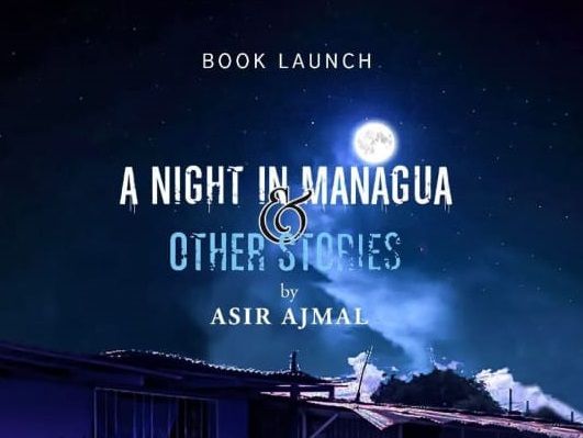 book launch of asir ajmal.A Night in Managua